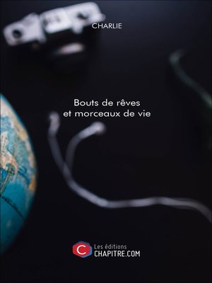 cover image of Bouts de rêves et morceaux de vie